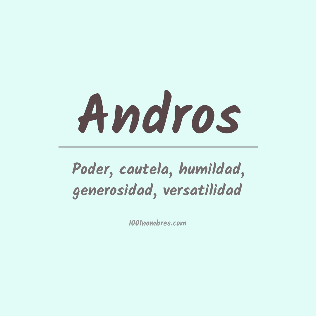 Significado del nombre Andros