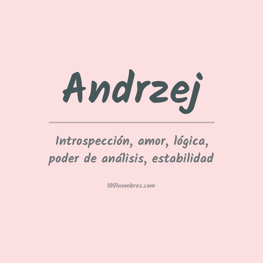 Significado del nombre Andrzej