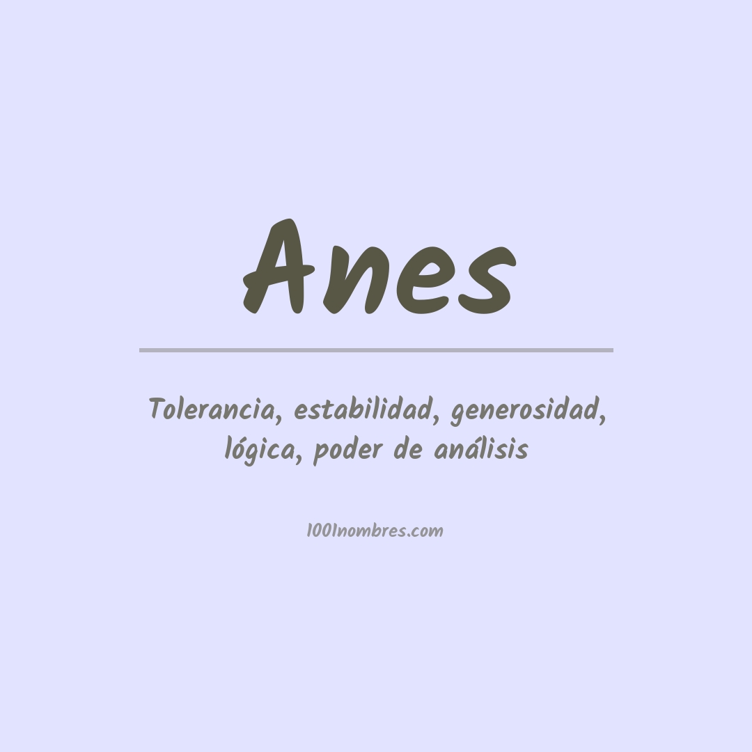 Significado del nombre Anes