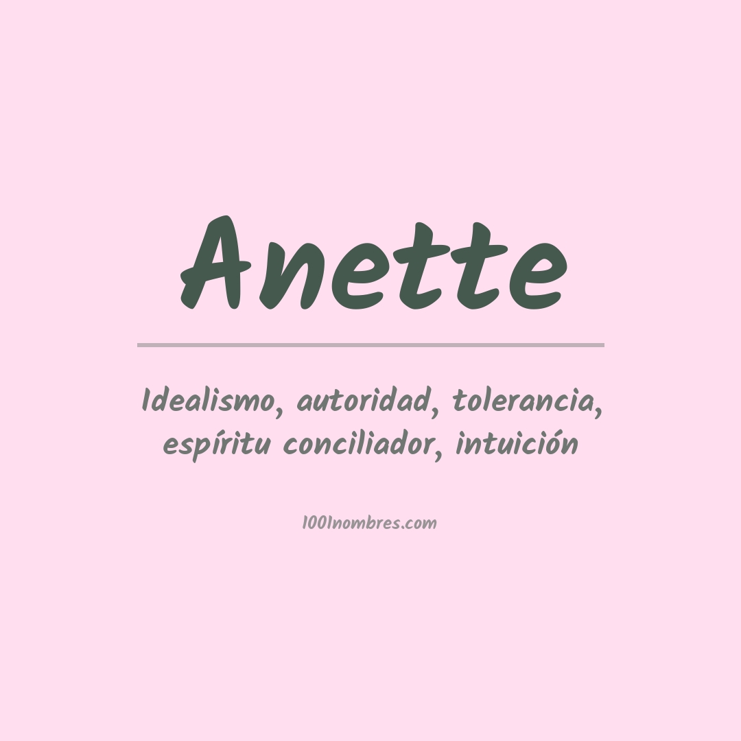 Significado del nombre Anette