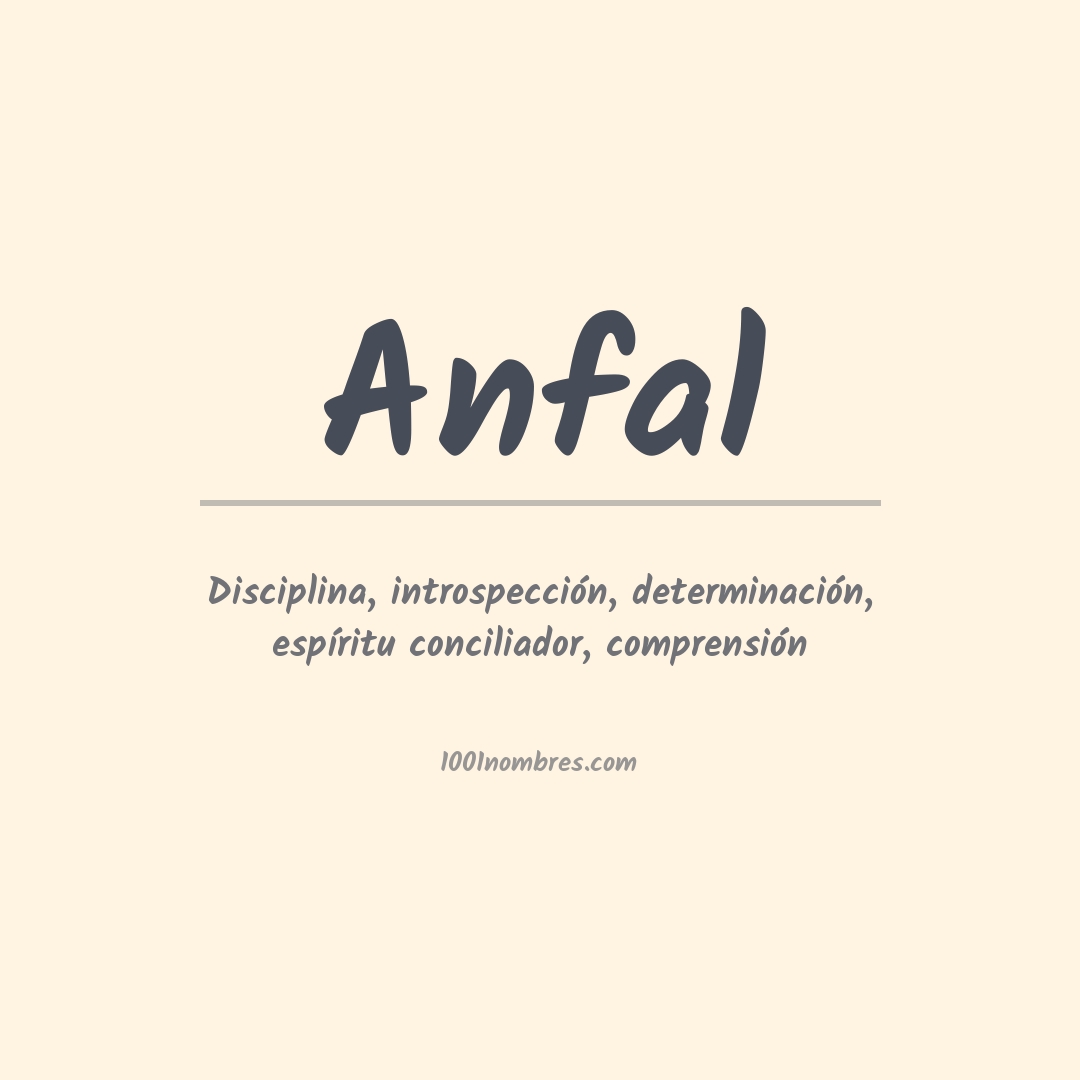 Significado del nombre Anfal Significado del nombre Anfal