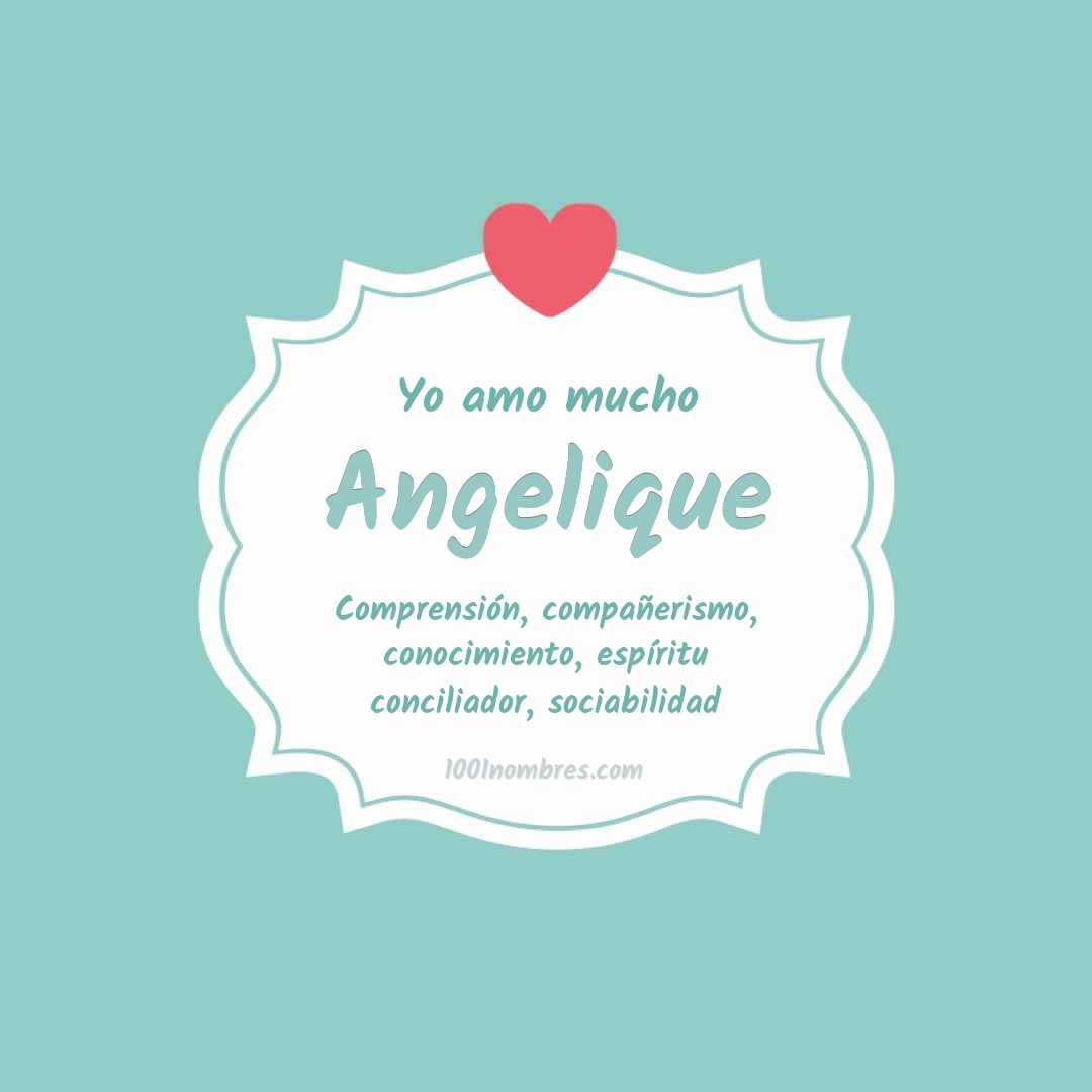 Yo amo mucho Angelique