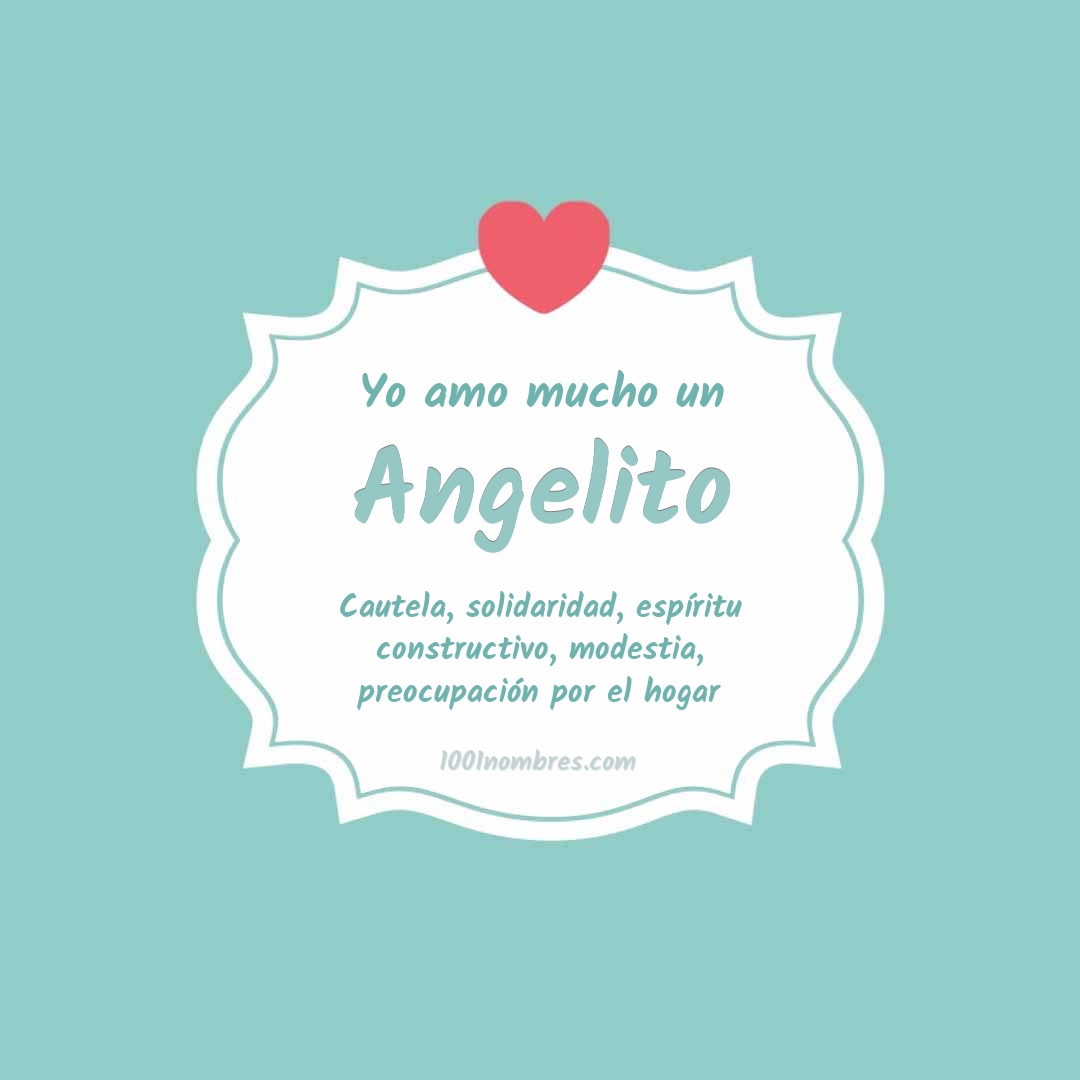 Yo amo mucho Angelito