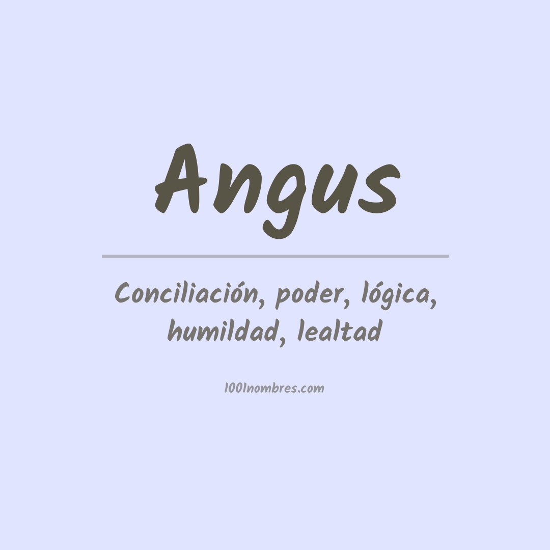 Significado del nombre Angus