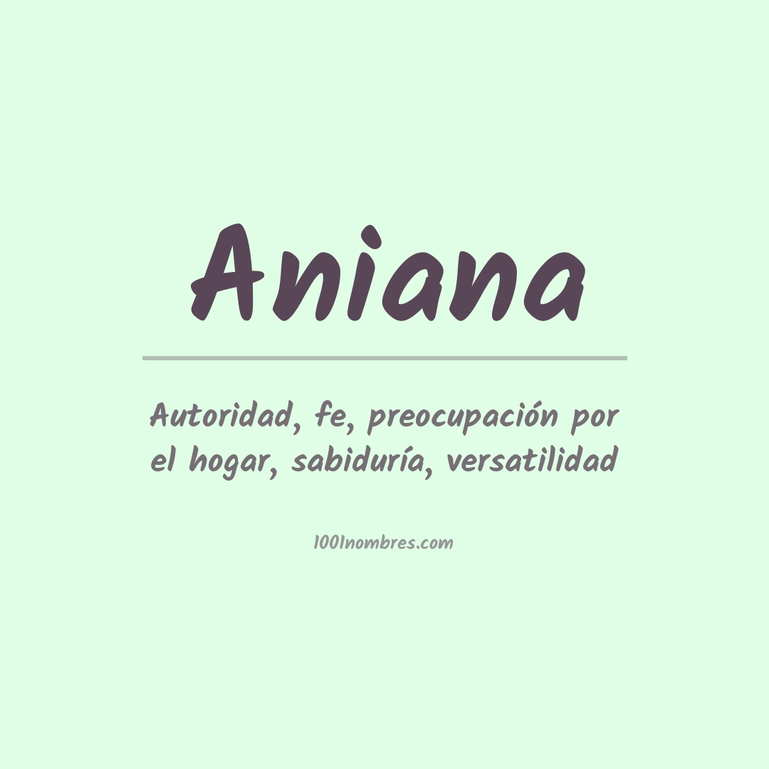 Significado del nombre Aniana