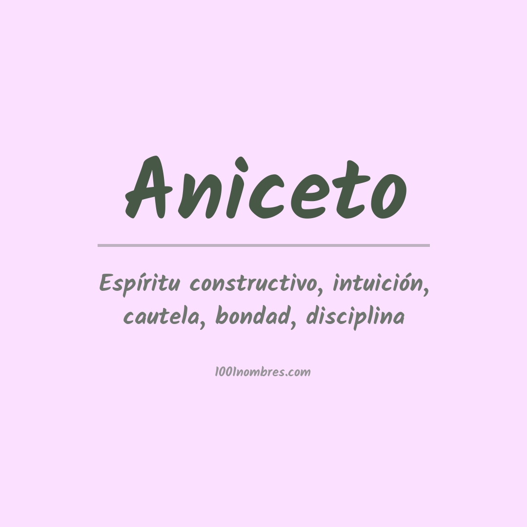 Significado del nombre Aniceto