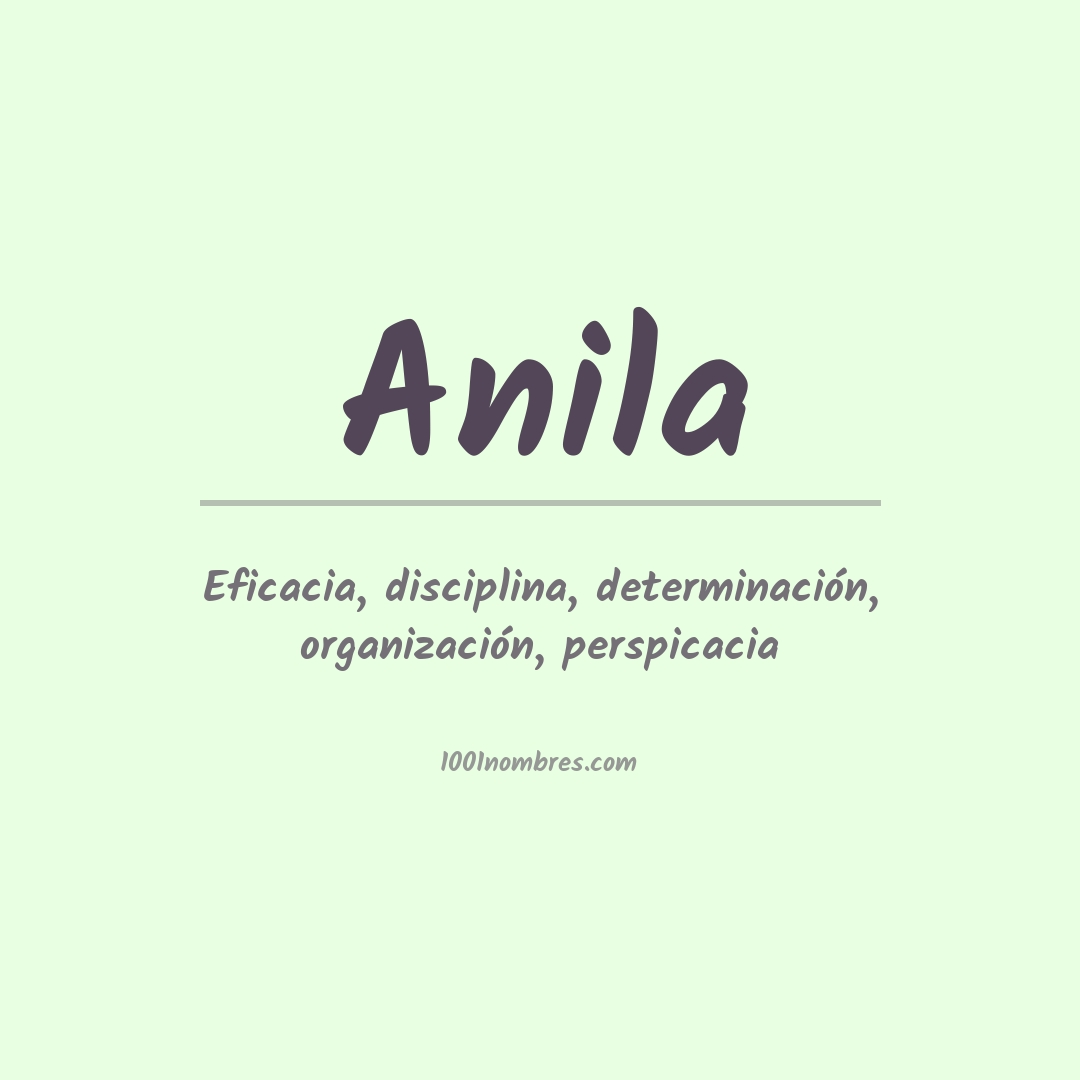 Significado del nombre Anila Significado del nombre Anila
