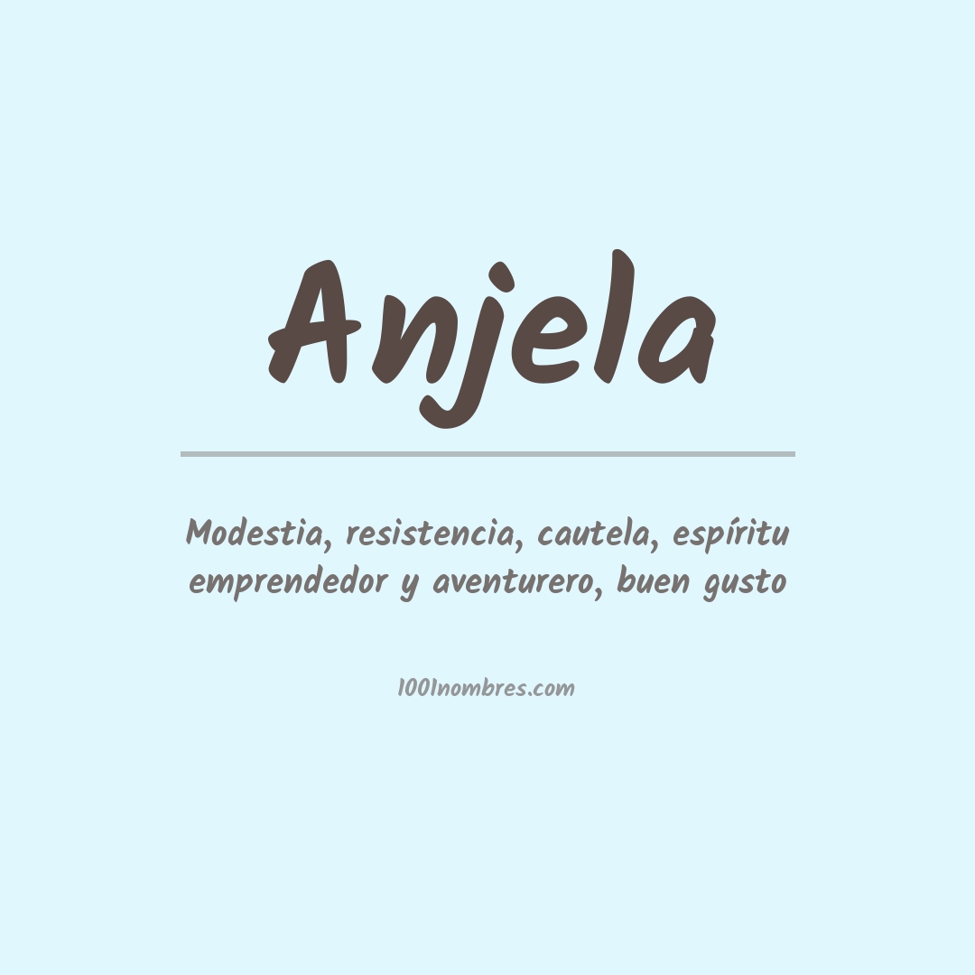 Significado del nombre Anjela
