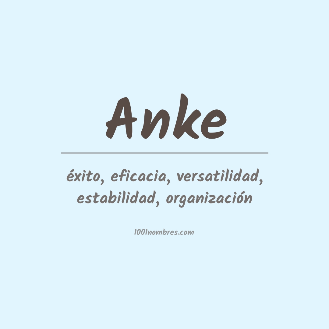 Significado del nombre Anke