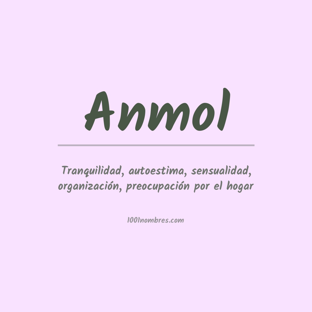 Significado del nombre Anmol Significado del nombre Anmol
