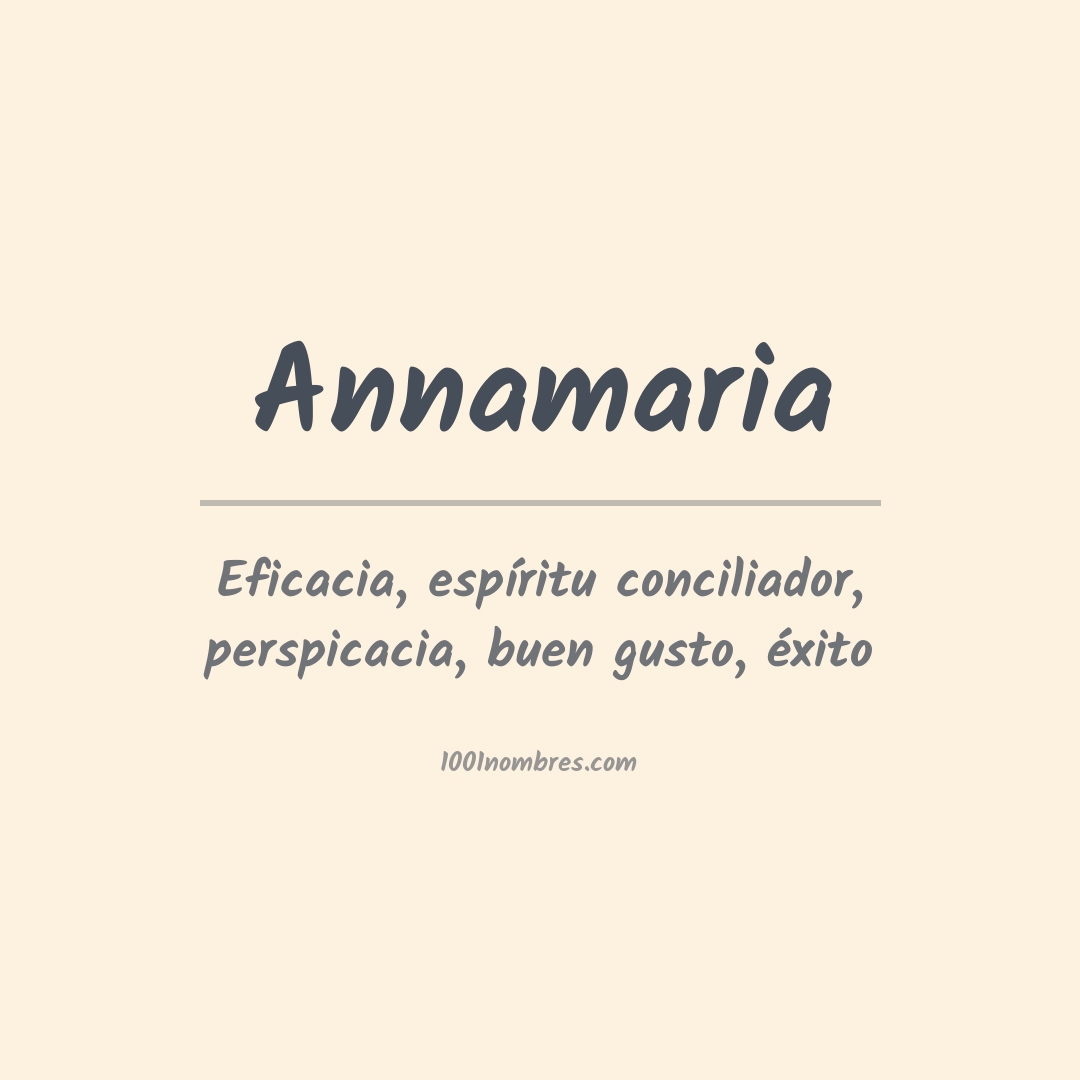 Significado del nombre Annamaria Significado del nombre Annamaria
