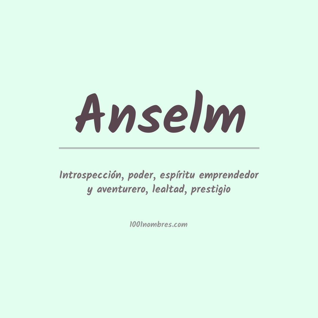 Significado del nombre Anselm