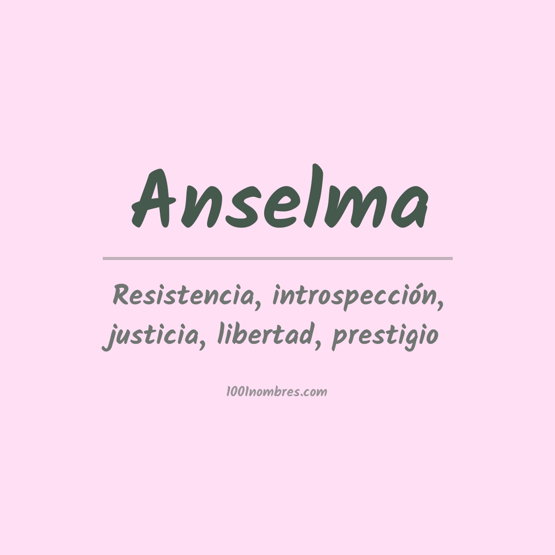 Significado del nombre Anselma