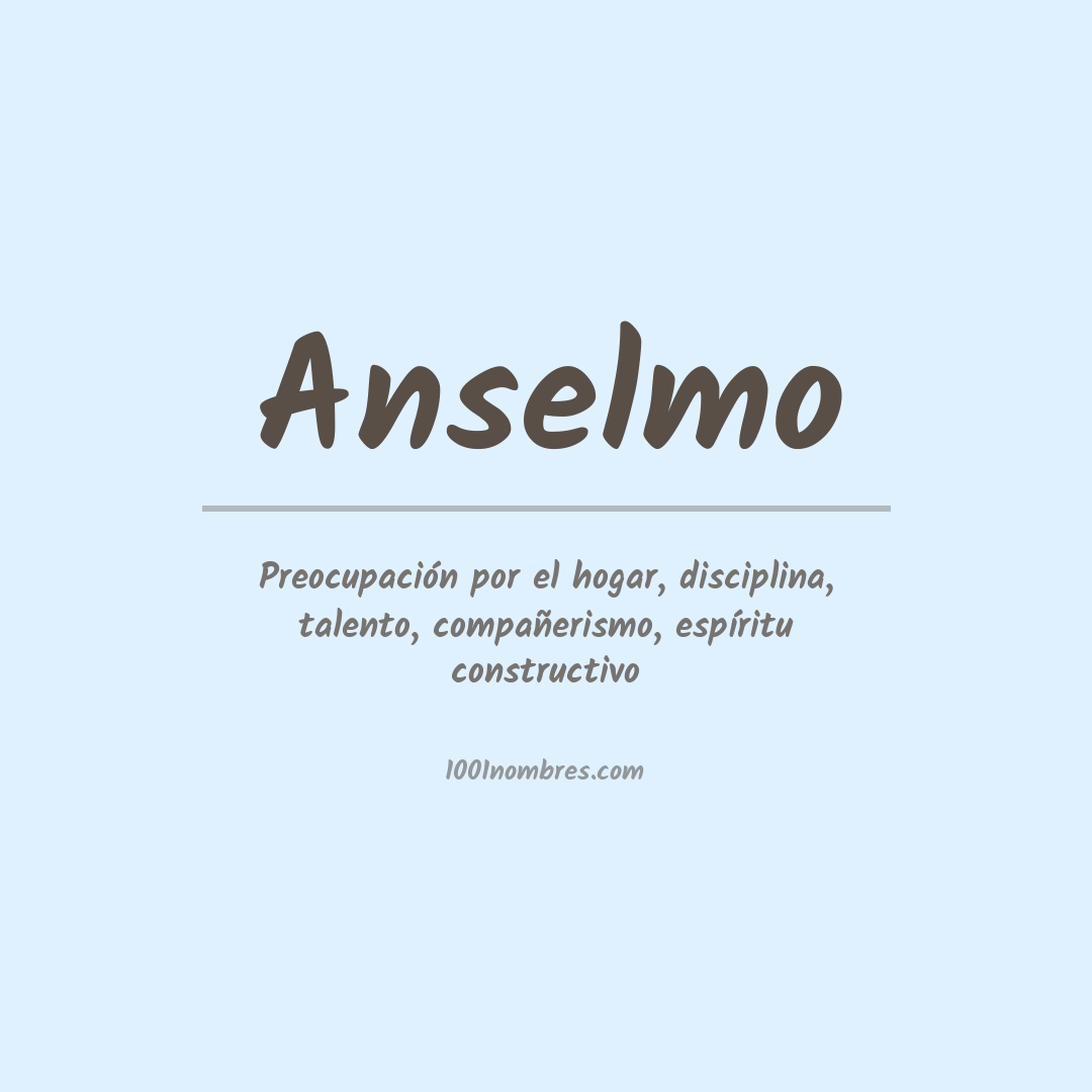Significado del nombre Anselmo