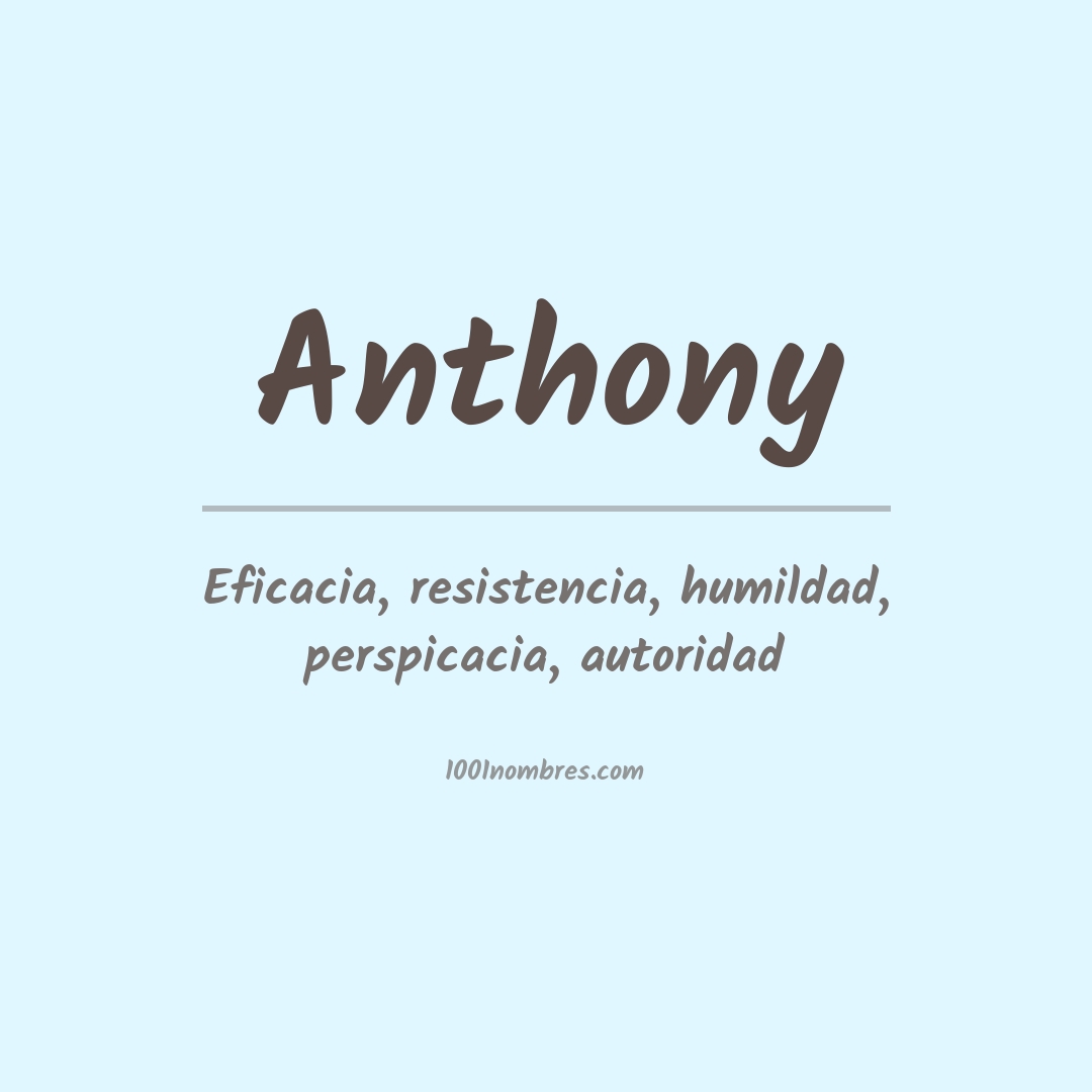 Significado del nombre Anthony