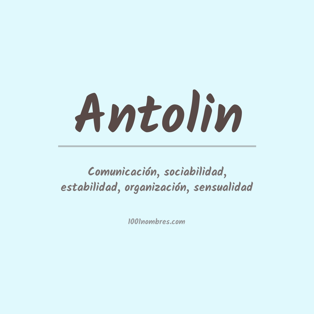 Significado del nombre Antolin