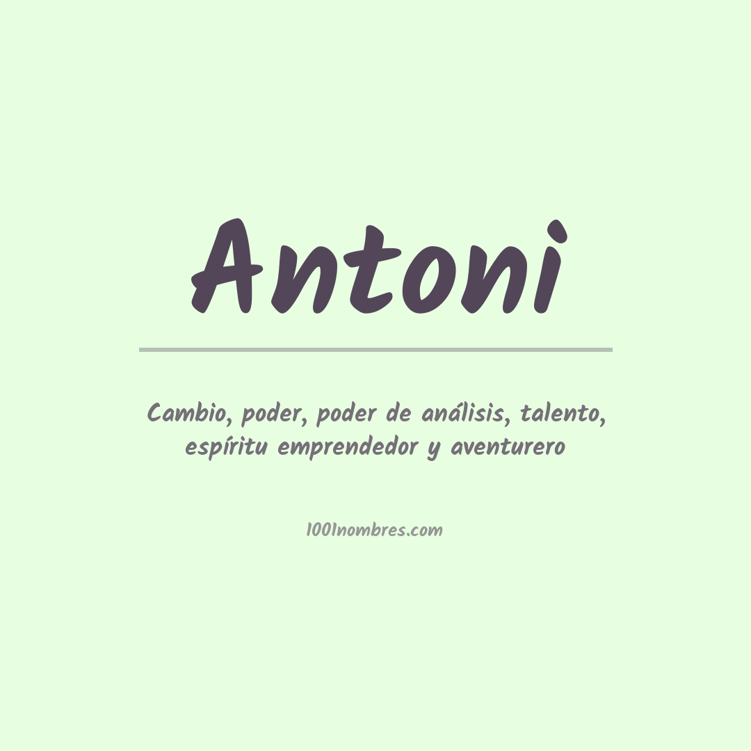 Significado del nombre Antoni