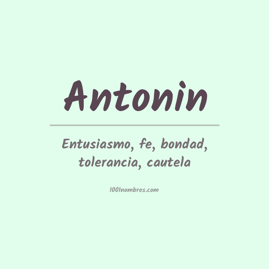 Significado del nombre Antonin