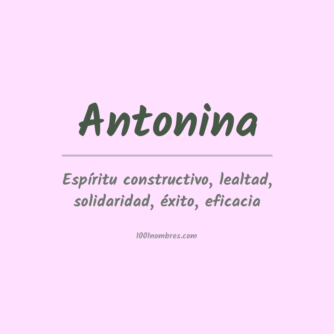 Significado del nombre Antonina