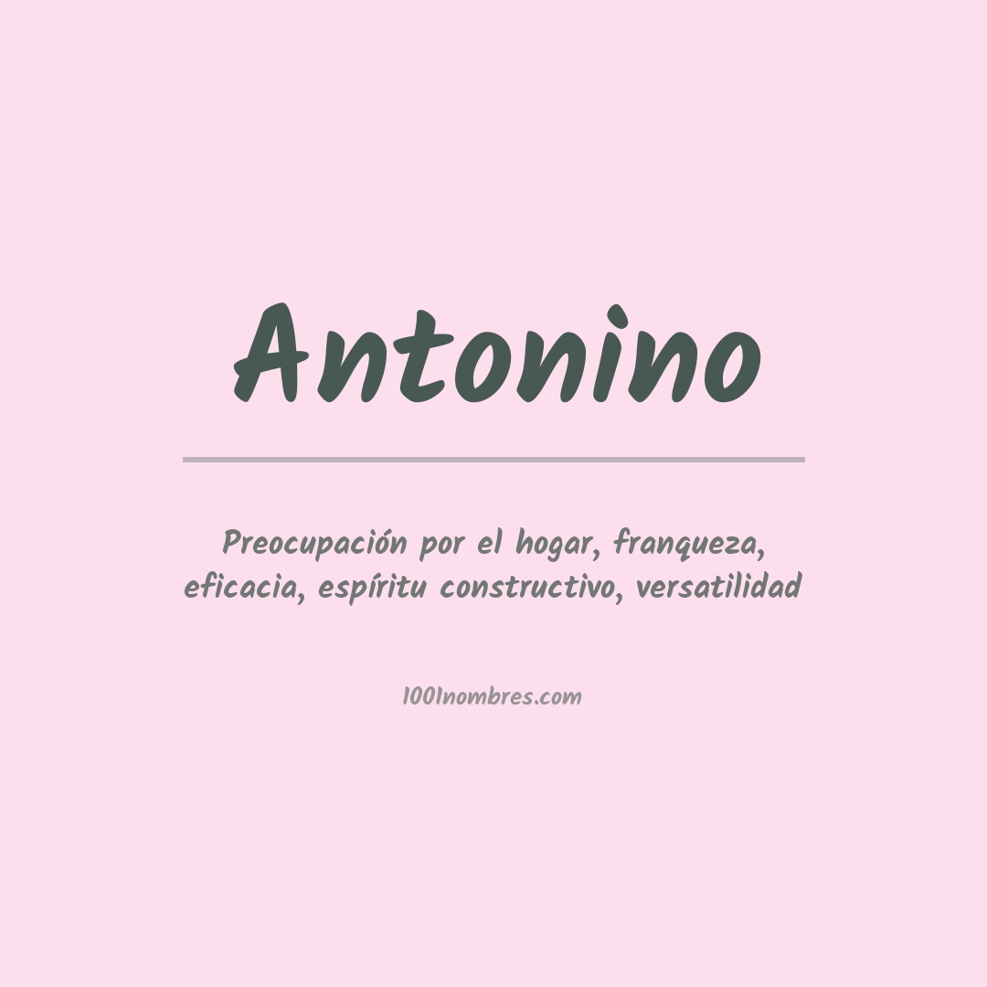 Significado del nombre Antonino