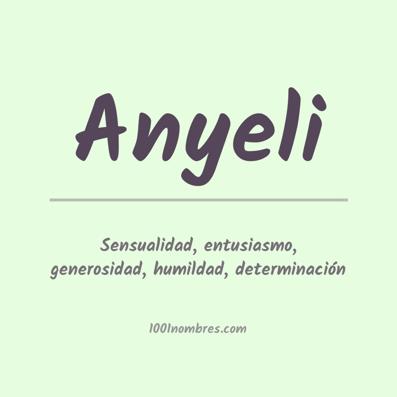 Significado del nombre Anyeli