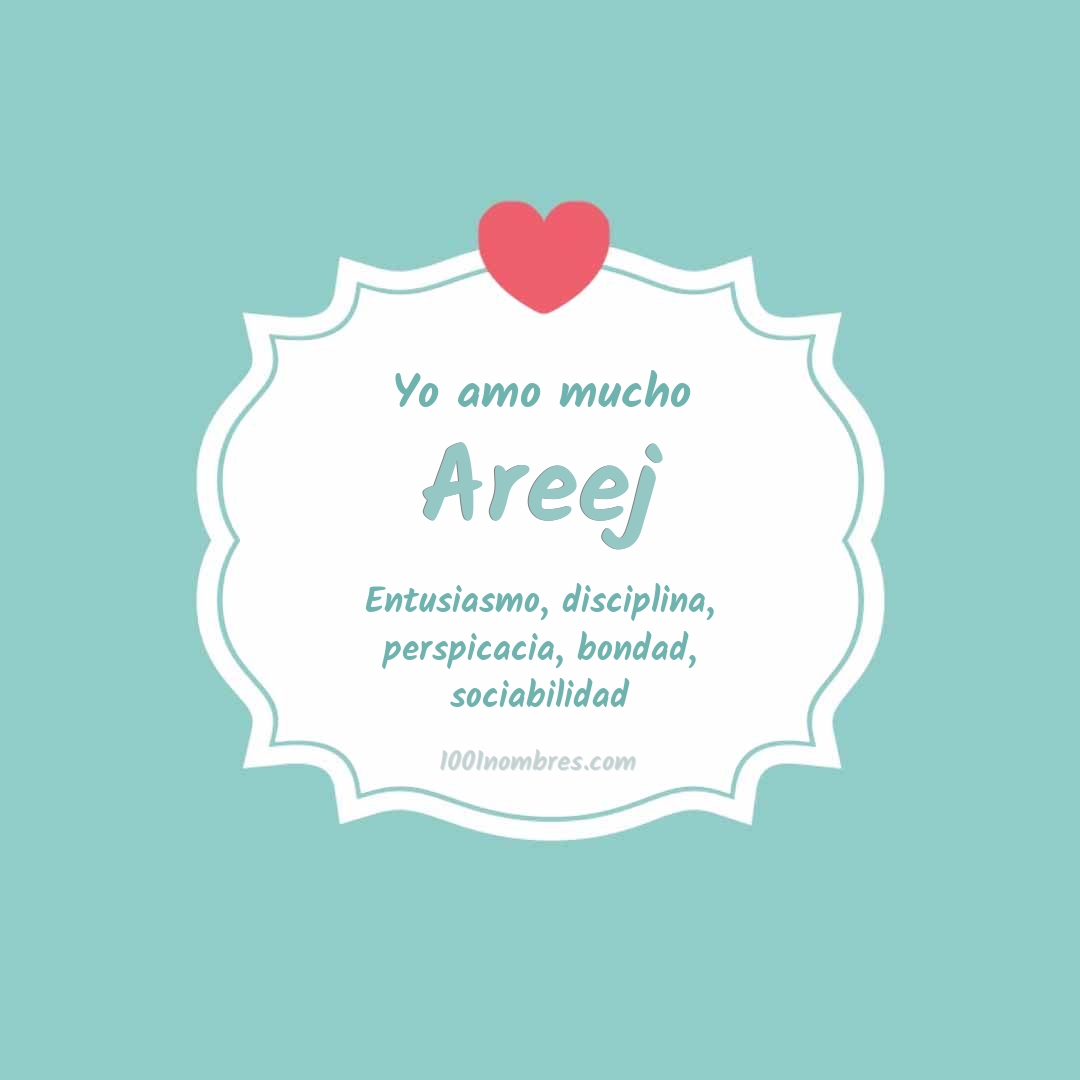 Yo amo mucho Areej
