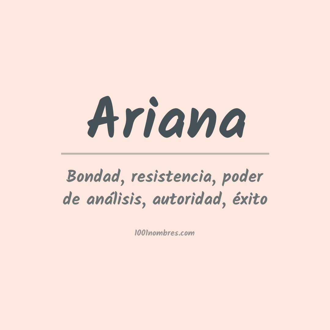 Significado del nombre Ariana