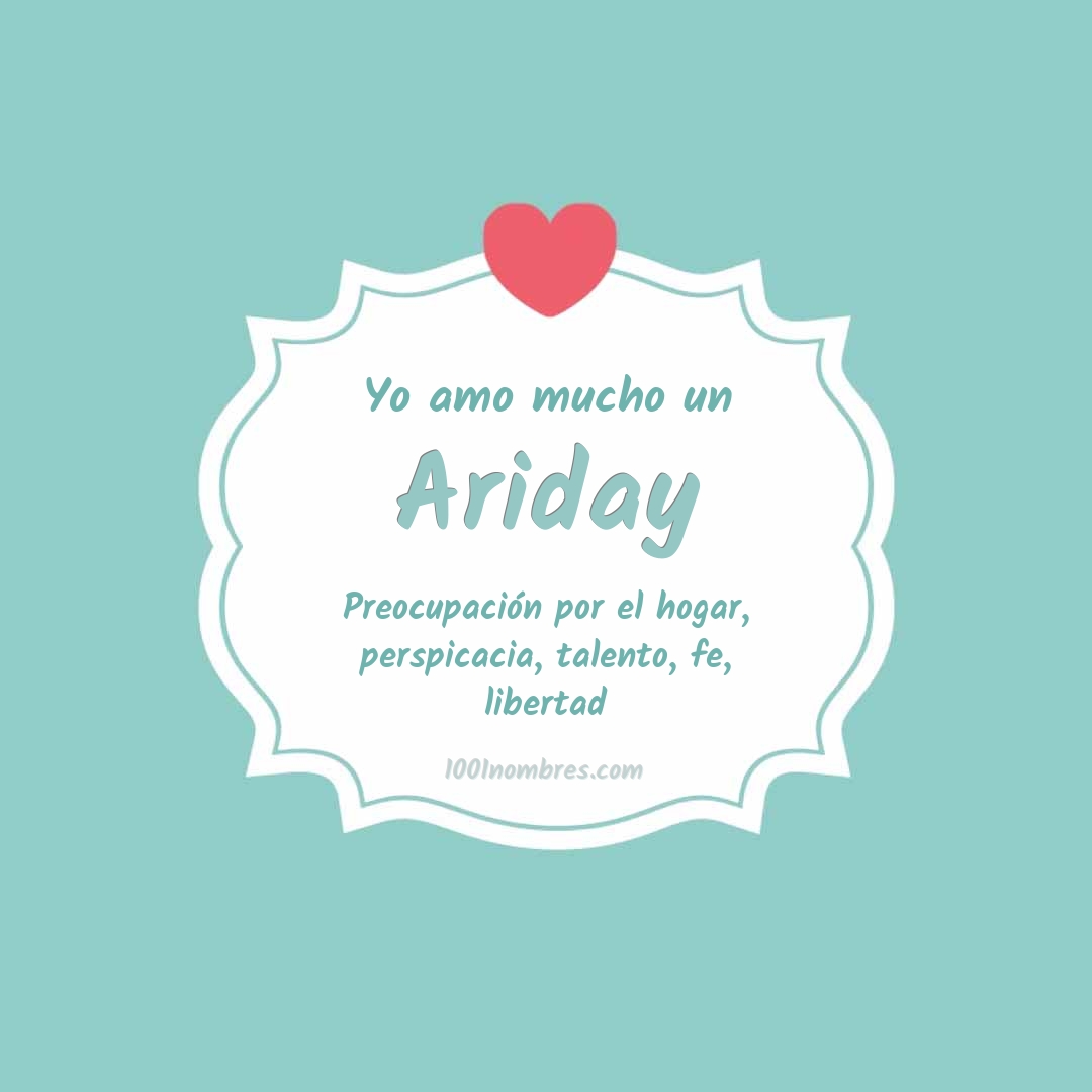 Yo amo mucho Ariday Yo amo mucho Ariday