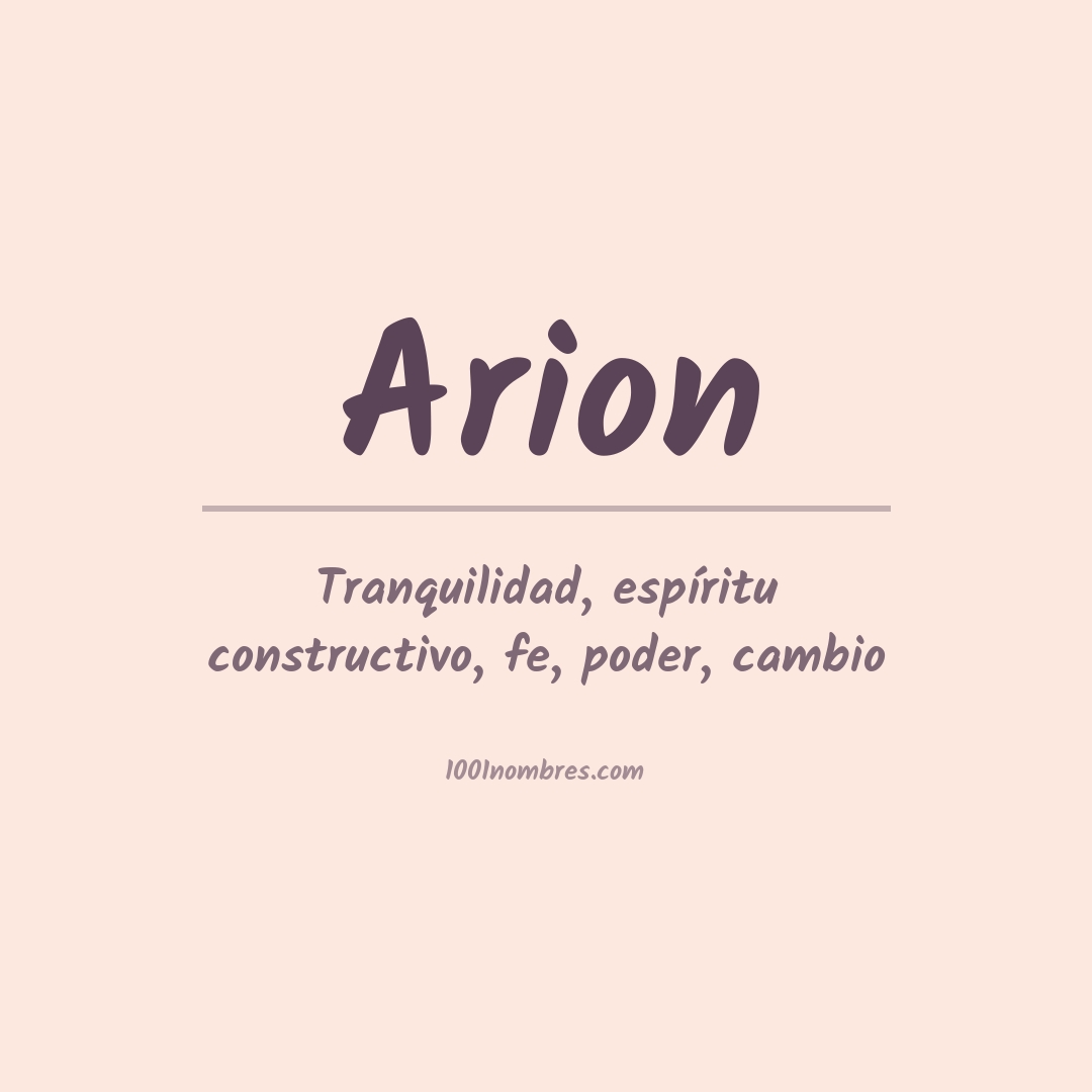 Significado del nombre Arion Significado del nombre Arion