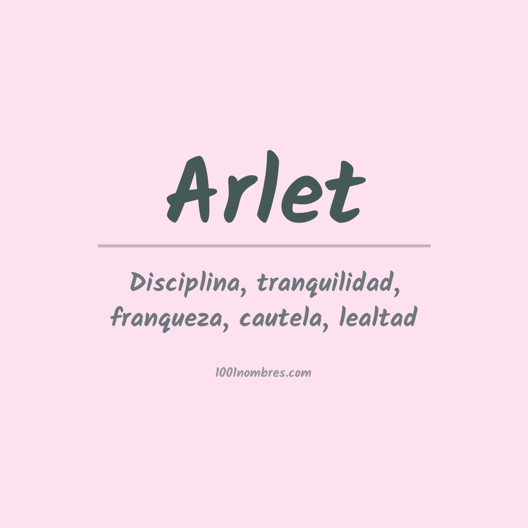 Significado del nombre Arlet