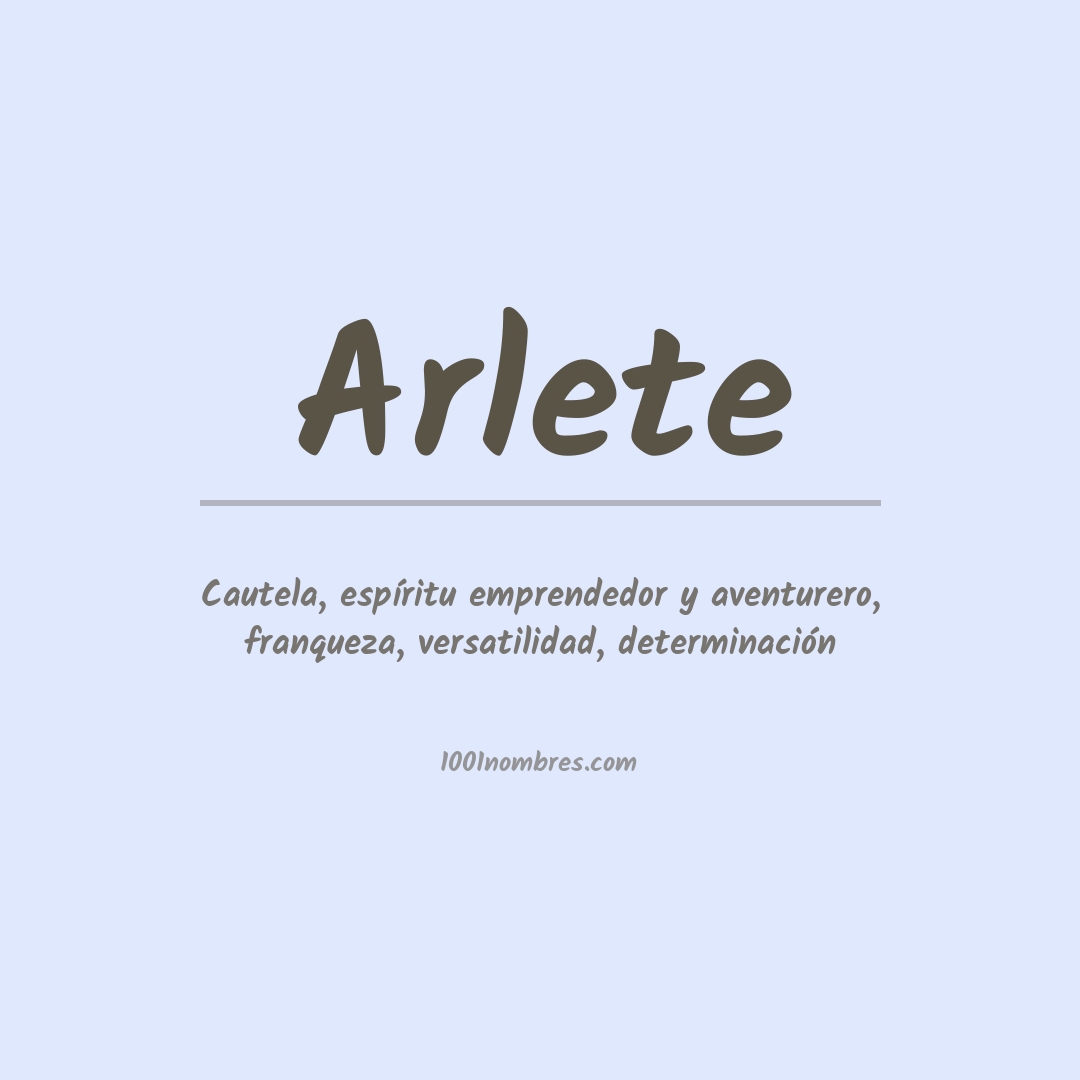 Significado del nombre Arlete