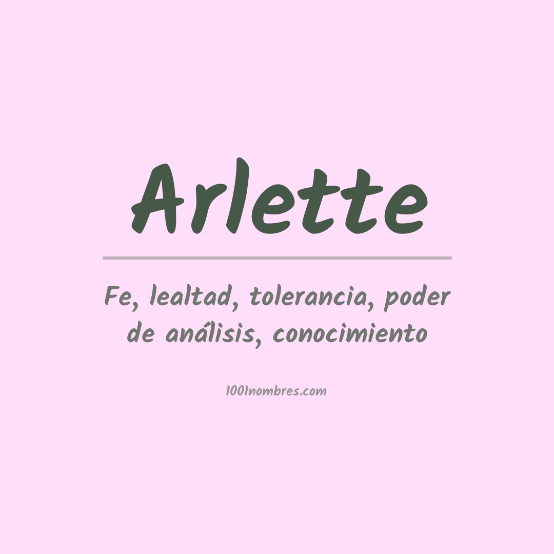 Significado del nombre Arlette