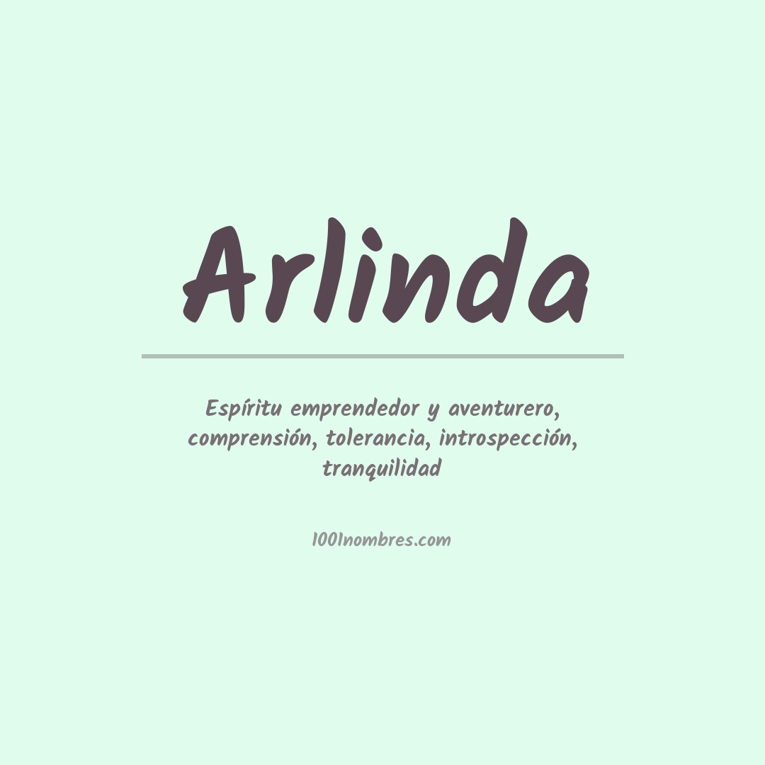 Significado del nombre Arlinda