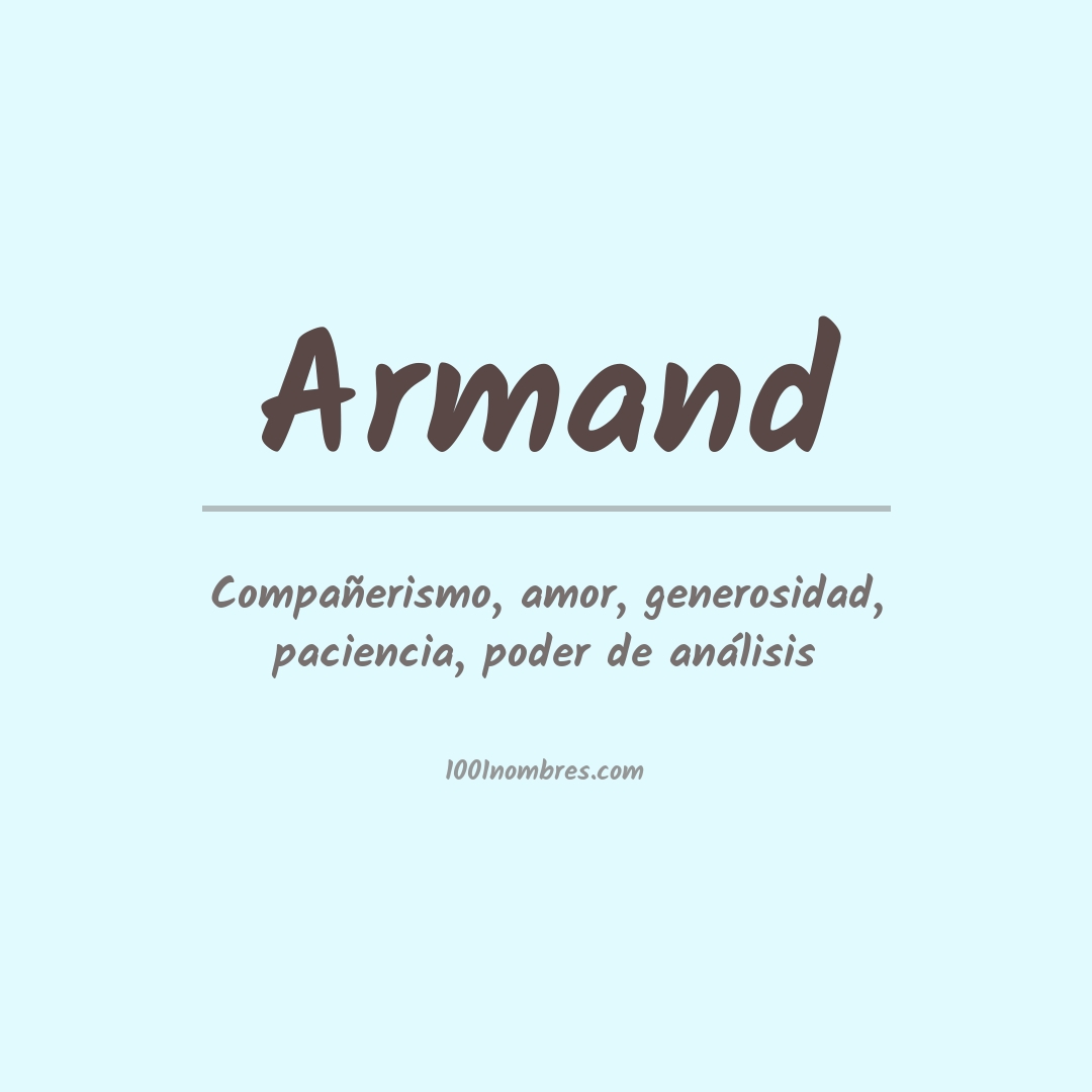 Significado del nombre Armand