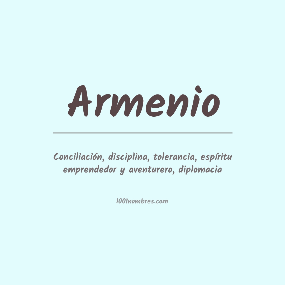Significado del nombre Armenio