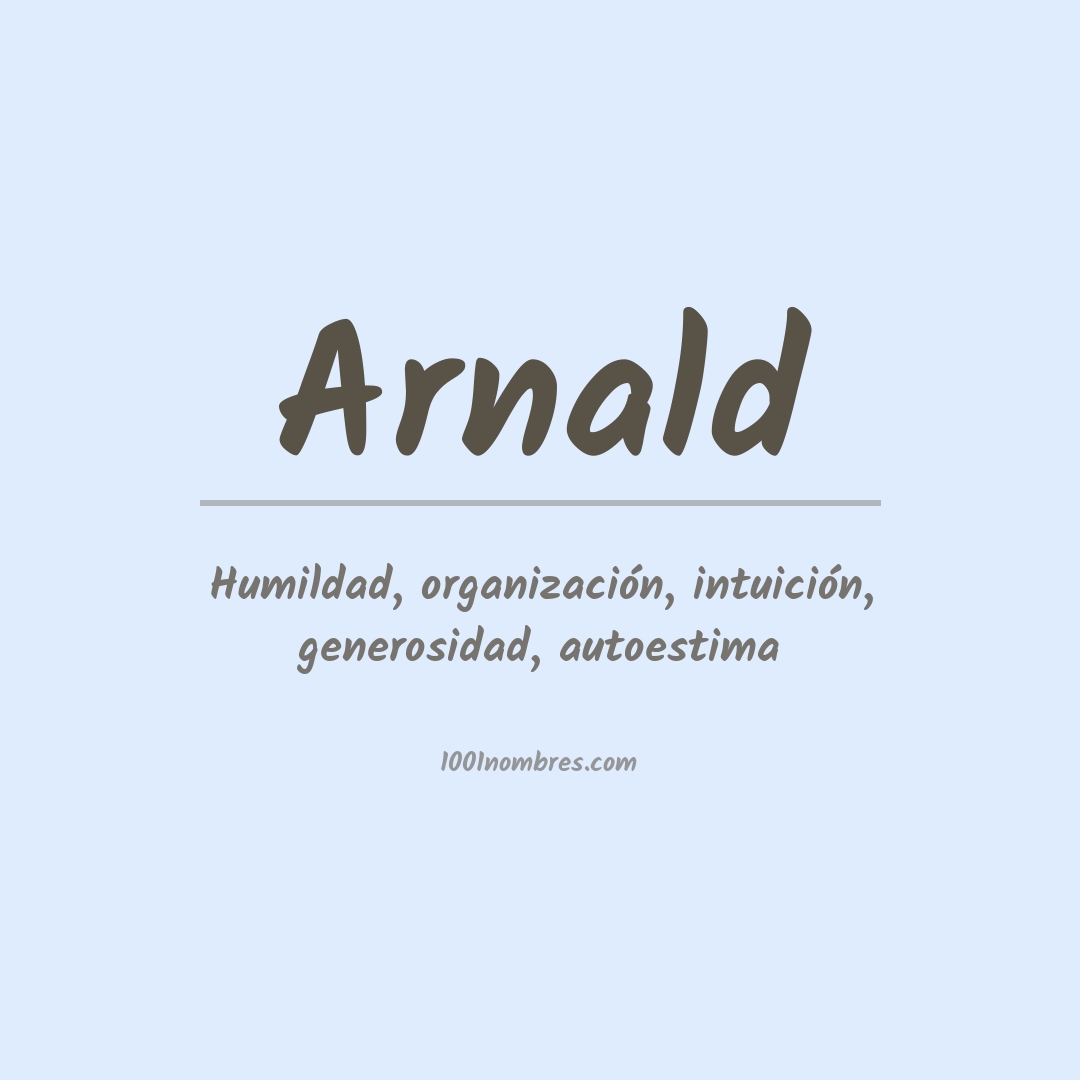 Significado del nombre Arnald