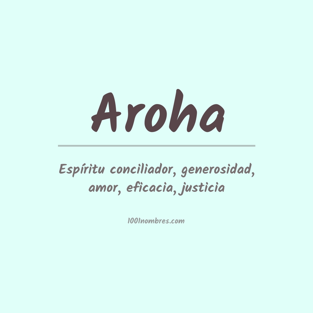 Significado del nombre Aroha