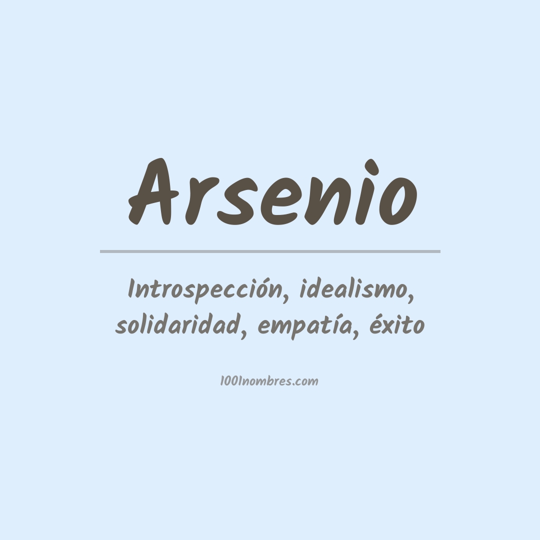 Significado del nombre Arsenio