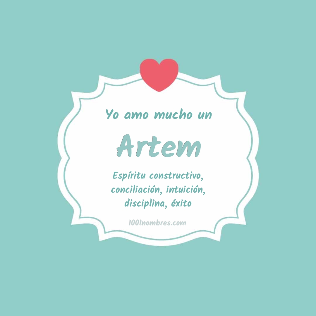 Yo amo mucho Artem