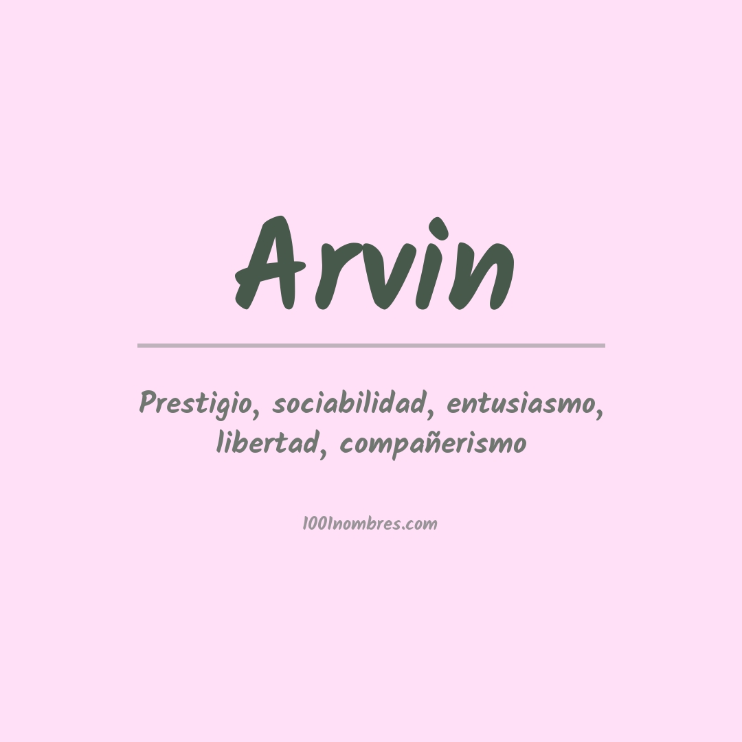 Significado del nombre Arvin