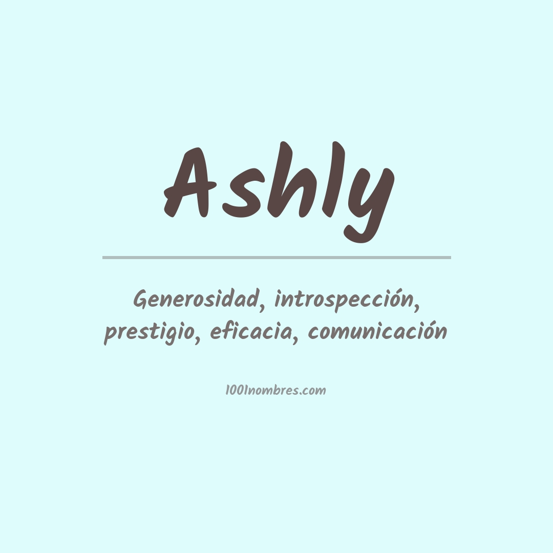 Significado del nombre Ashly