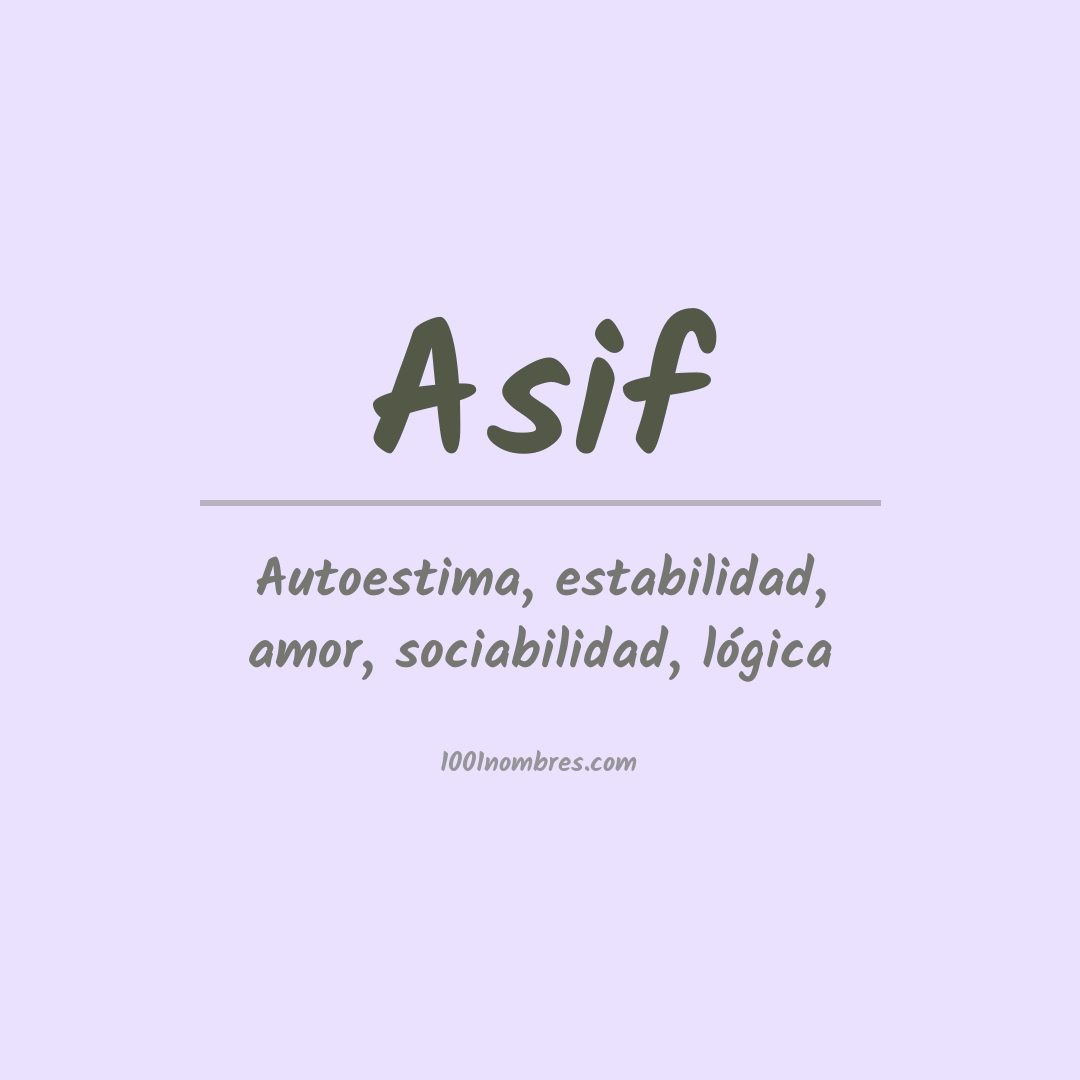 Significado del nombre Asif Significado del nombre Asif