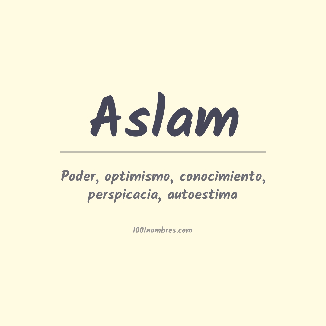 Significado del nombre Aslam