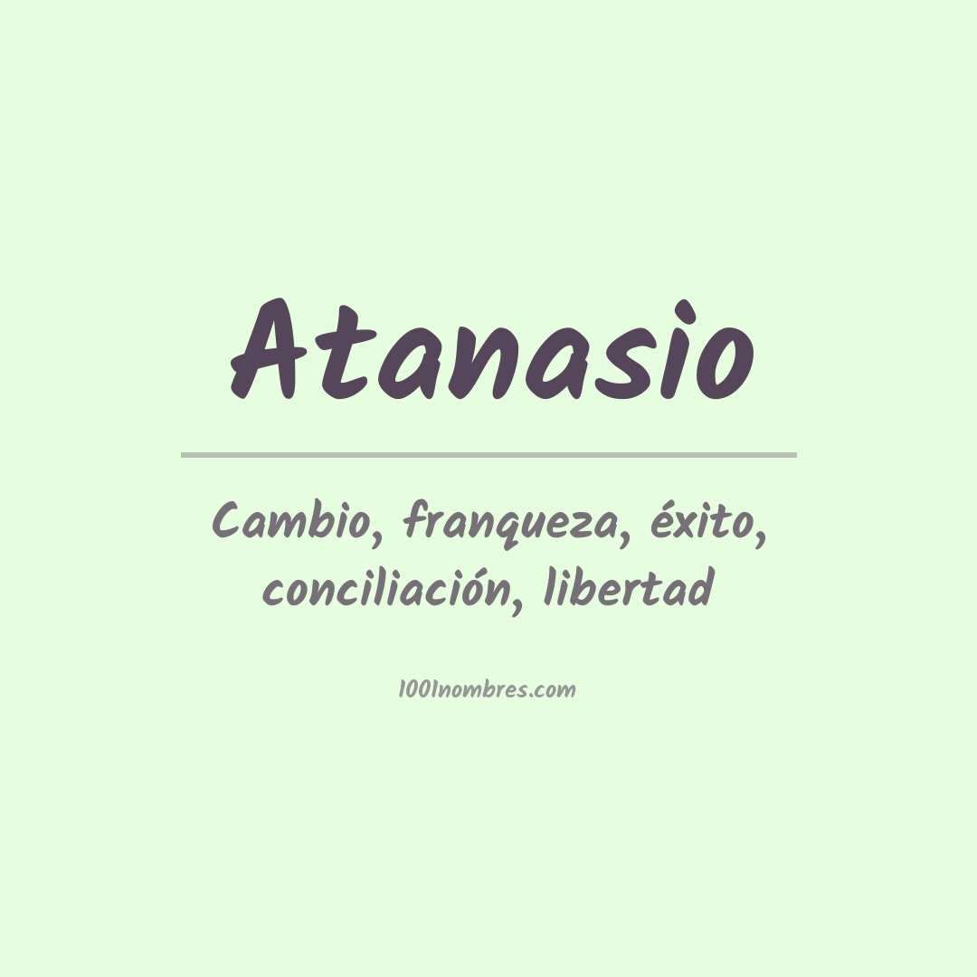 Significado del nombre Atanasio