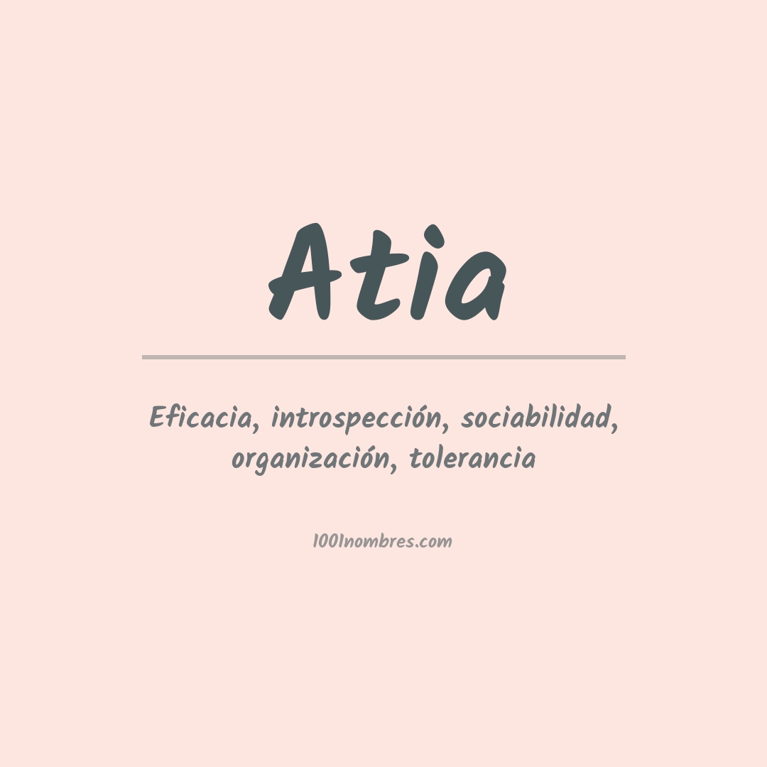 Significado del nombre Atia Significado del nombre Atia