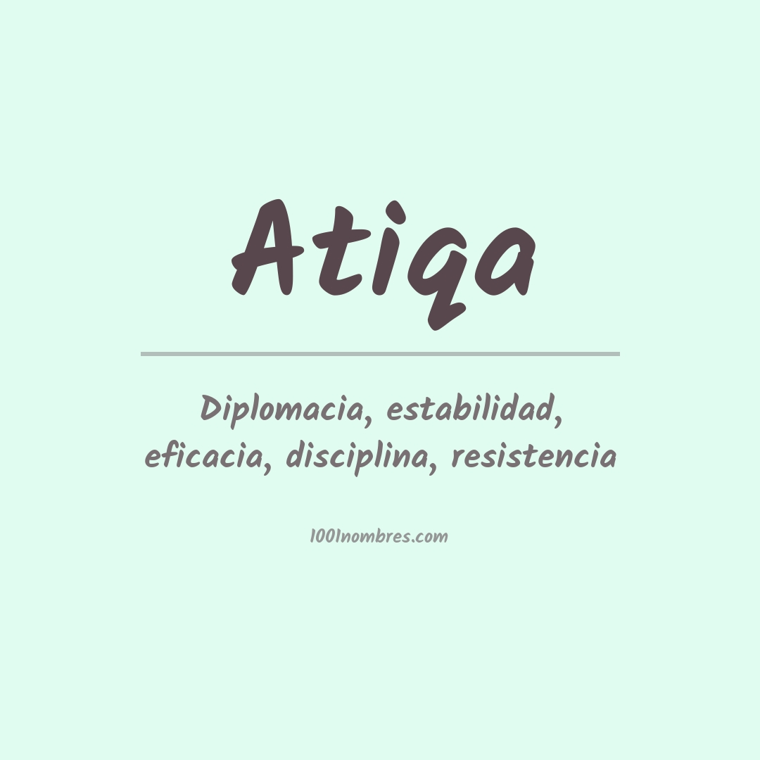 Significado del nombre Atiqa Significado del nombre Atiqa