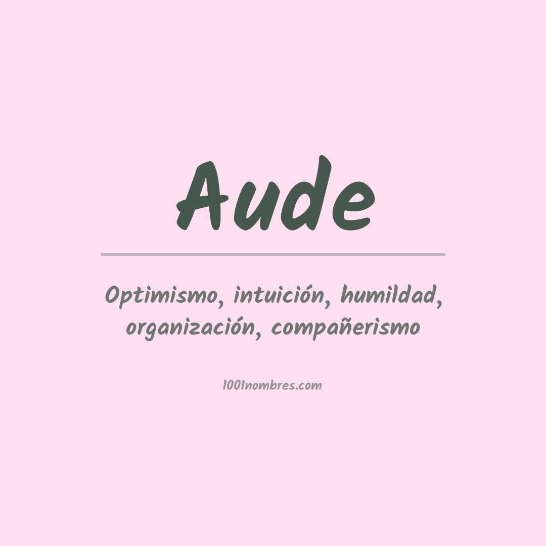 Significado del nombre Aude