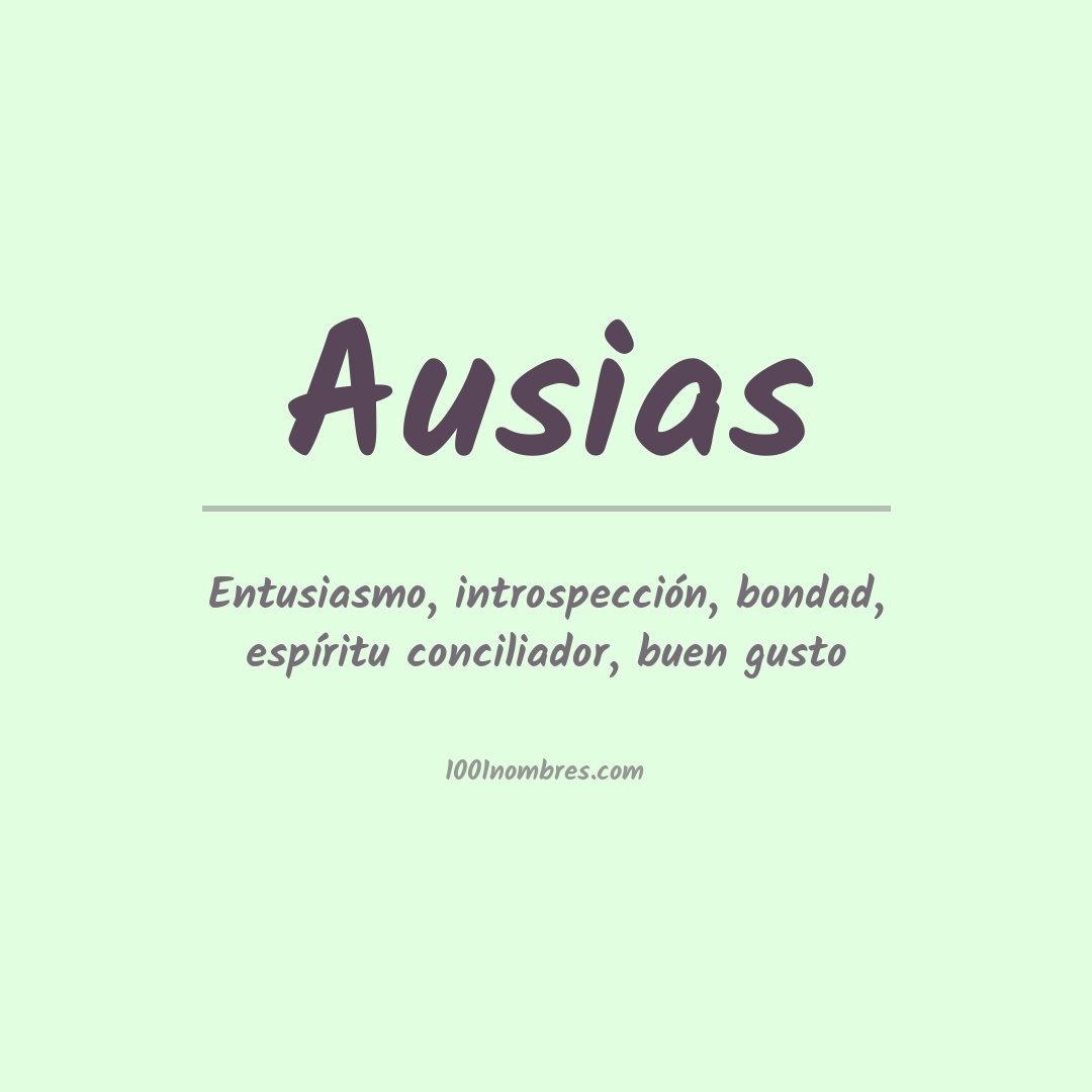 Significado del nombre Ausias Significado del nombre Ausias