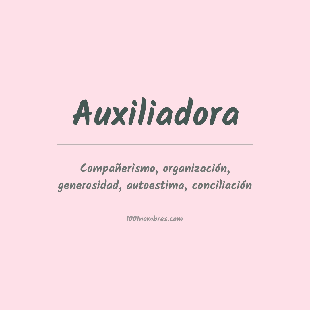 Significado del nombre Auxiliadora Significado del nombre Auxiliadora