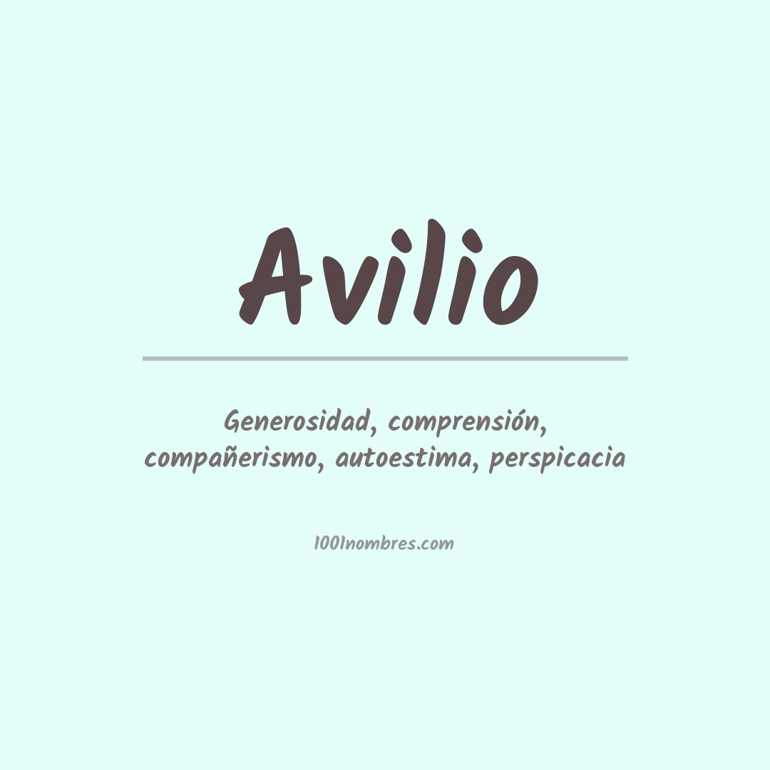 Significado del nombre Avilio Significado del nombre Avilio